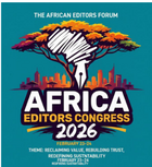 Africa Editors Congress 2026 set for Nairobi with focus on media sustainability and trust