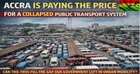 Accra Is Paying the Price for a Collapsed Public Transport System