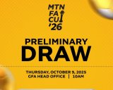 2025/26 MTN FA Cup: Draw for preliminary stage to be held on October 9