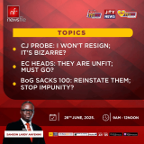 This Saturday on Newsfile: CJ probe, EC heads removal talks, BoG staff termination