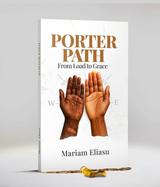 Mariam Eliasu launches ‘Porter path: From load to grace’
