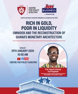 CPS & JoyNews to hold public lecture on Ghana’s move to back currency with gold