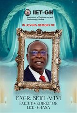 IET-GH announces death of Executive Director Engr. Seth Ayim