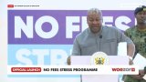 Mahama launches ‘No Fees Stress’ programme