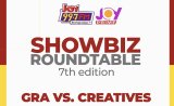 Showbiz Roundtable 7: Joy FM to host GRA and creatives over tax concerns
